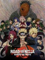 [Used] ROAD TO NINJA-NARUTO THE MOVIE- (Limited Edition) / Kishimoto Masashi (original work, character design), Takeuchi Junko (Uzumaki Naruto), Morikawa Tomoyuki (Namikaze Minato), Nishio Tetsuya (Character Design)