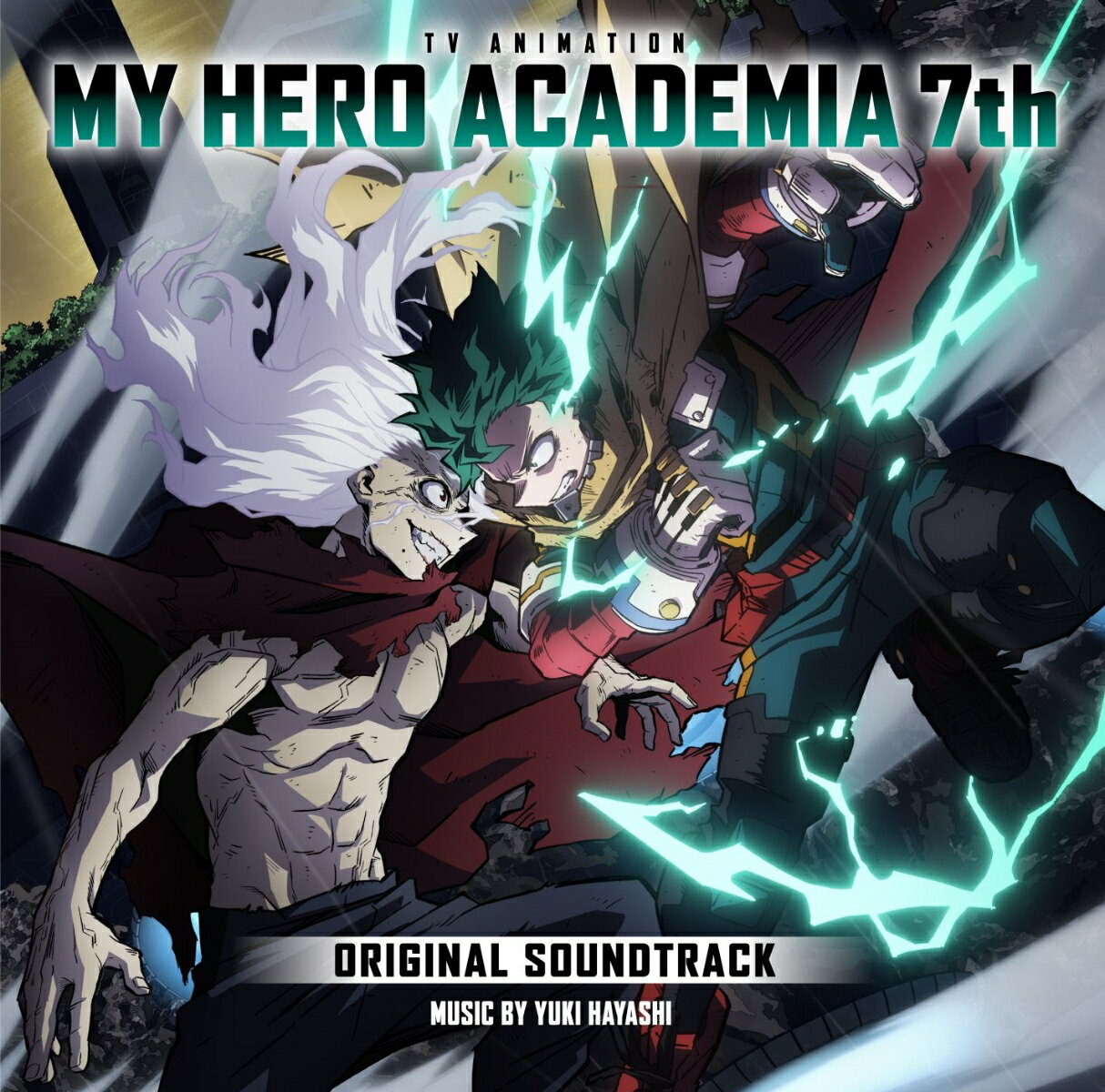 TV anime "My Hero Academia" 7th Original Soundtrack [Hayashi Yuki]