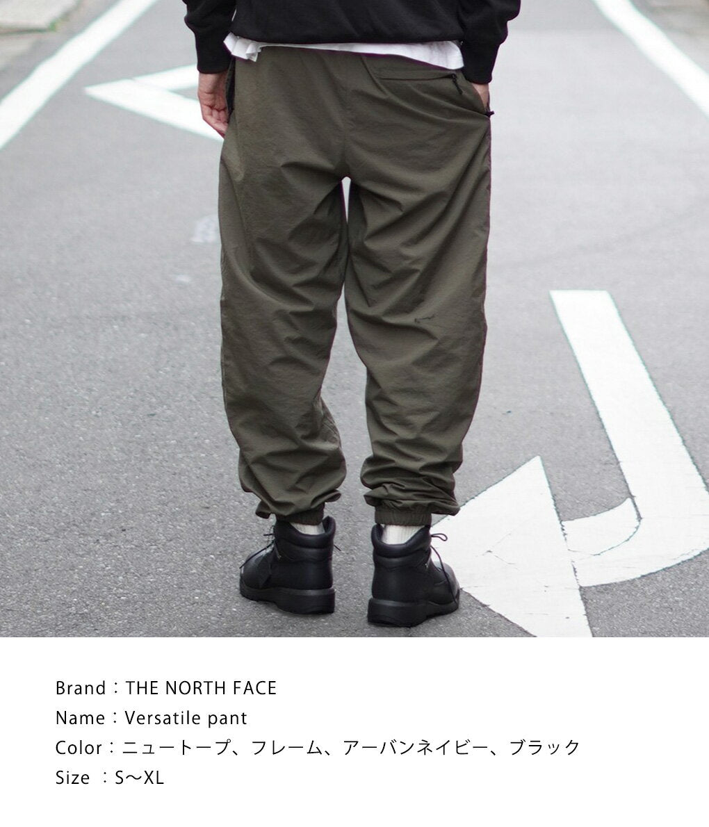 [P5 times]THE NORTH FACE: VERSATILE PANT / All 6 colors: NB31948 [WAX][REA]