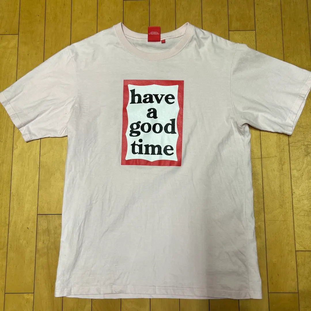 HAVE A Good Time Pink T -shirt L size | have a good time ピンク Tシャツ Lサイズ