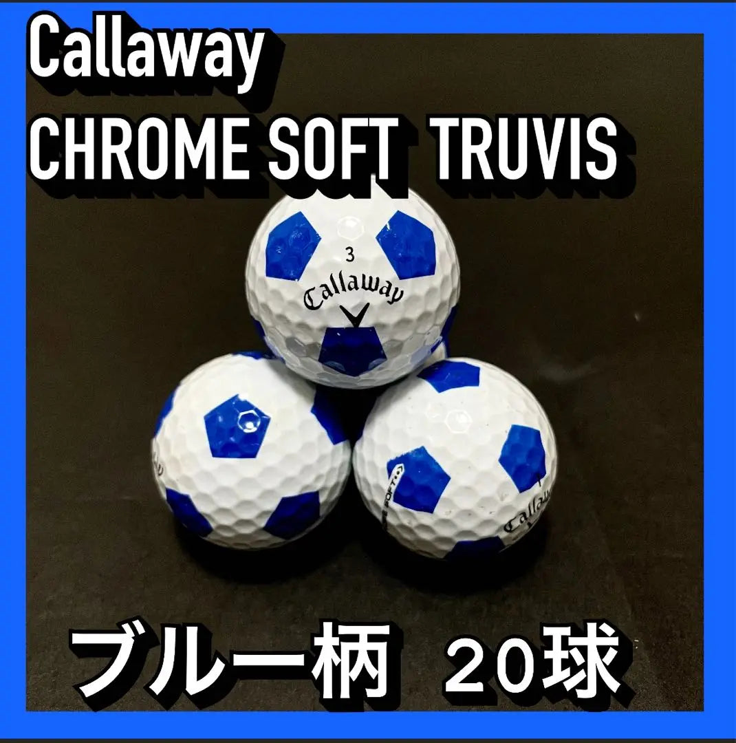 ★Patrón Azul★Callaway Chrome Soft 20 Balones Patrón de Balón de Fútbol Truvis | ★ブルー柄★キャロウェイ クロムソフト20球 truvis サッカーボール柄