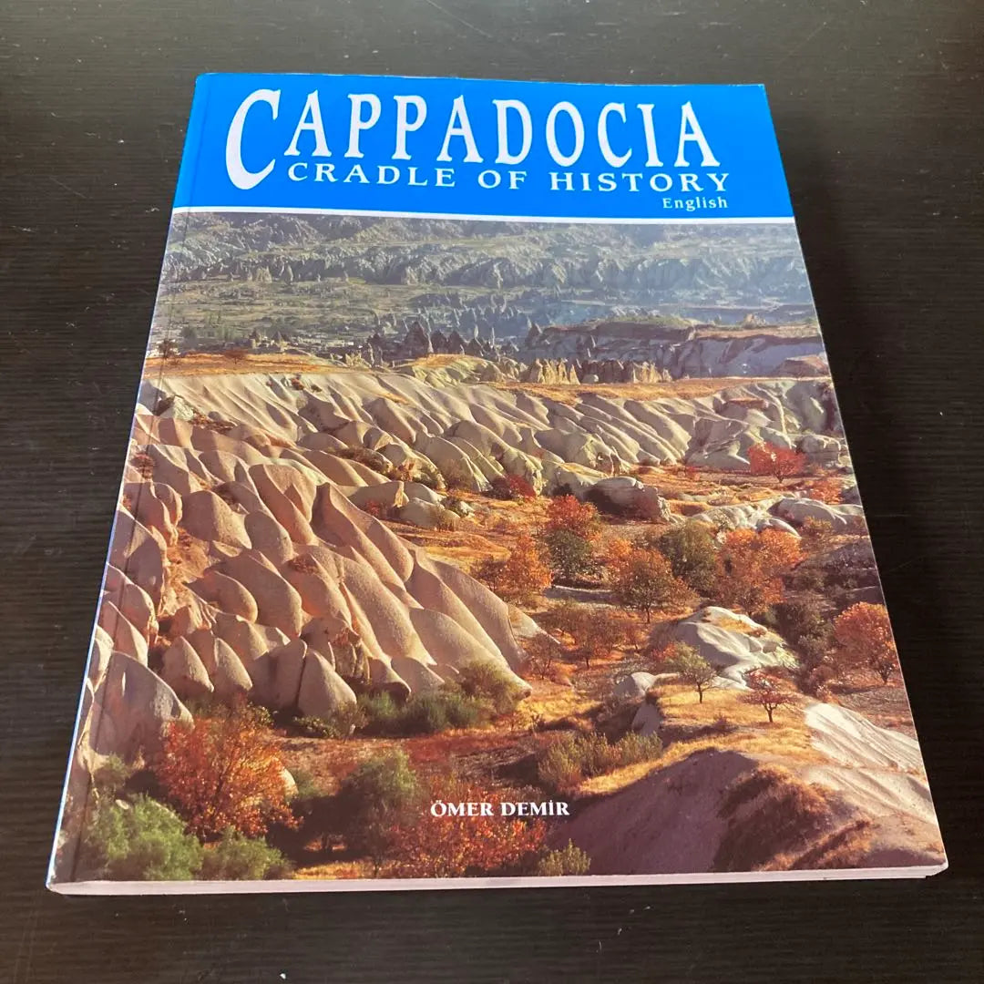 [Foreign Book] CAPPADOCIA CRADLE OF HISTORY Cappadocia