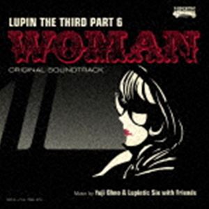 Yuji Ohno & Lupintic Six / Lupin Third PART6 Original Soundtrack 2 "LUPIN THE THIRD PART6 ~ WOMAN" (Blu-specCD2) [CD]